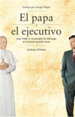El Papa y el Ejecutivo (Español Spanish)